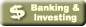 Banking and Investing